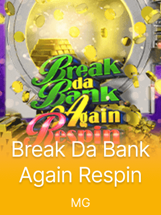 Break Da Bank Again Respin