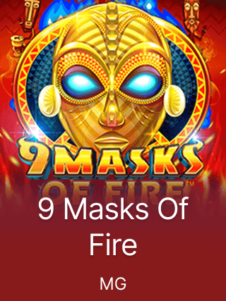 9 Masks of Fire