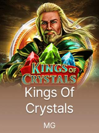 Kings of Crystals