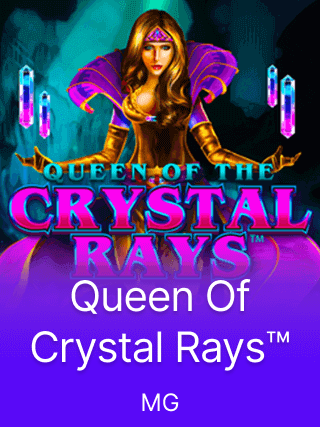 Queen Of The Crystal Rays