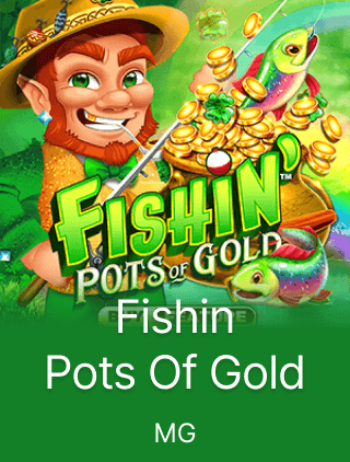 Fishin Pots of Gold