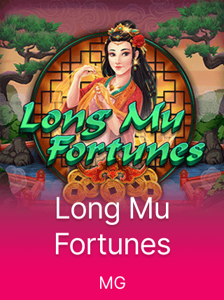 Long Mu Fortunes