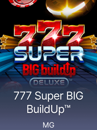 777 Super BIG BuildUp