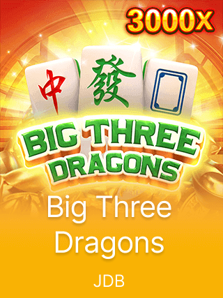 Big Three Dragons